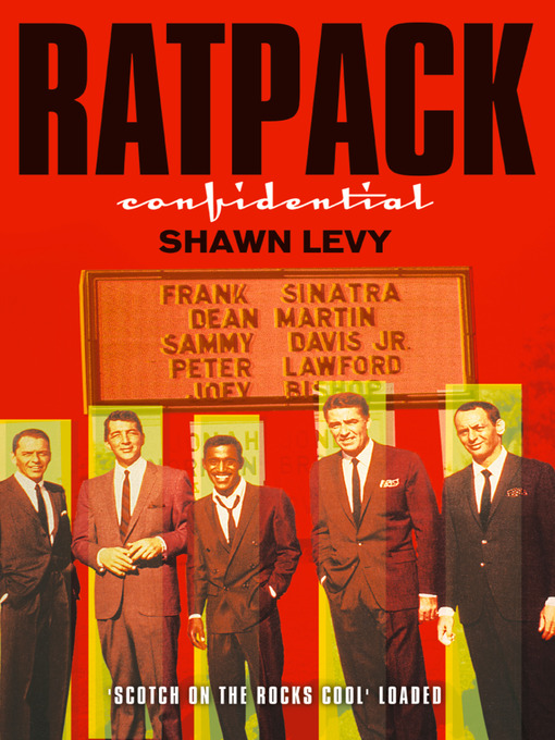 Title details for Rat Pack Confidential by Shawn Levy - Available